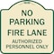 Signmission No Parking Fire Lane Authorized Personnel Heavy-Gauge Aluminum Sign, 18" x 18", TG-1818-23621 A-DES-TG-1818-23621 - alternate 1